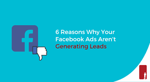 Why are my Facebook ads not generating leads?